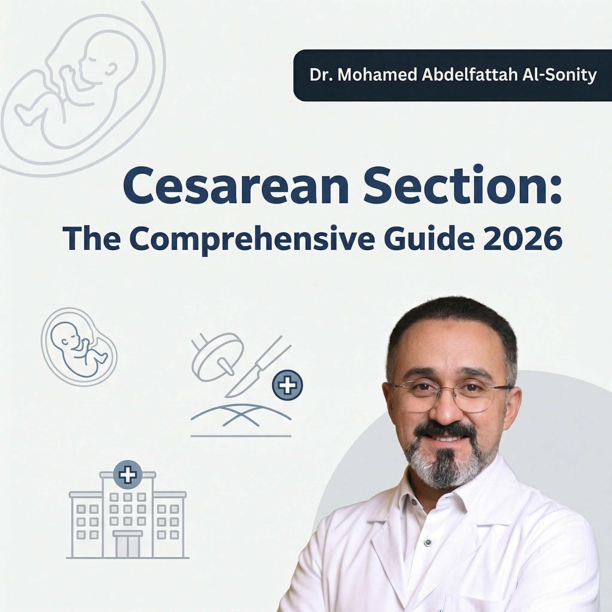 Cesarean Section - The Comprehensive Guide